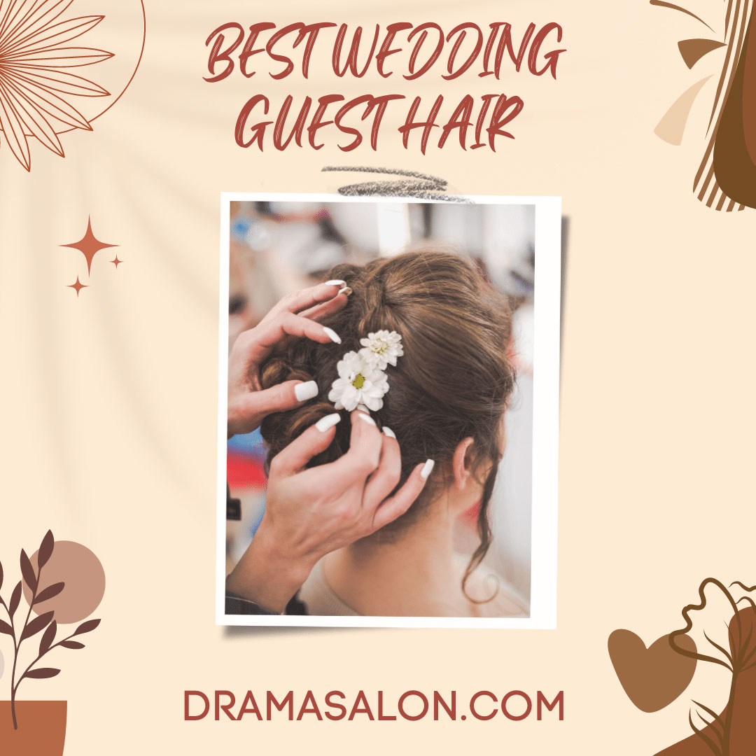 Your Best Wedding Guest Hair